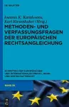 Methoden- Und Verfassungsfragen Der Europäischen Rechtsangleichung cover