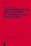 Transformations and Transfer of Tantra in Asia and Beyond cover