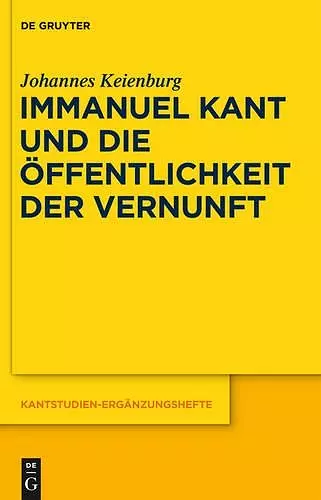 Immanuel Kant und die Öffentlichkeit der Vernunft cover