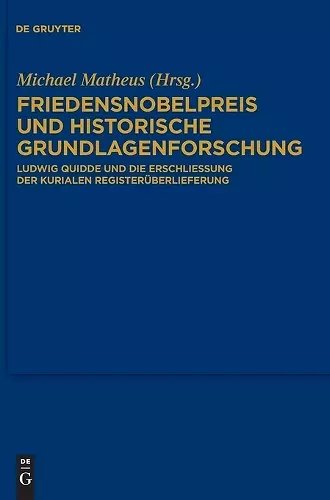 Friedensnobelpreis Und Historische Grundlagenforschung cover