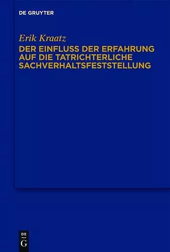 Der Einfluss Der Erfahrung Auf Die Tatrichterliche Sachverhaltsfeststellung cover