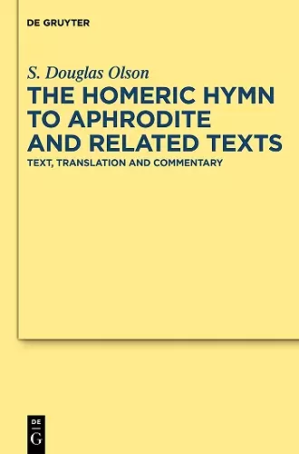 The "Homeric Hymn to Aphrodite" and Related Texts cover