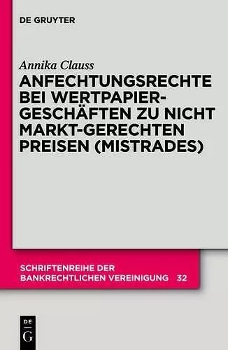 Anfechtungsrechte Bei Wertpapiergeschäften Zu Nicht Marktgerechten Preisen (Mistrades) cover