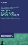 Medien. Erzählen. Gesellschaft. cover
