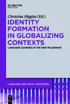 Identity Formation in Globalizing Contexts cover