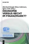 Ökonomie Versus Recht Im Finanzmarkt? cover