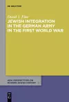 Jewish Integration in the German Army in the First World War cover