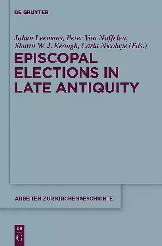 Episcopal Elections in Late Antiquity cover