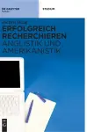 Erfolgreich recherchieren - Anglistik und Amerikanistik cover
