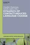 Dynamics of Contact-Induced Language Change cover