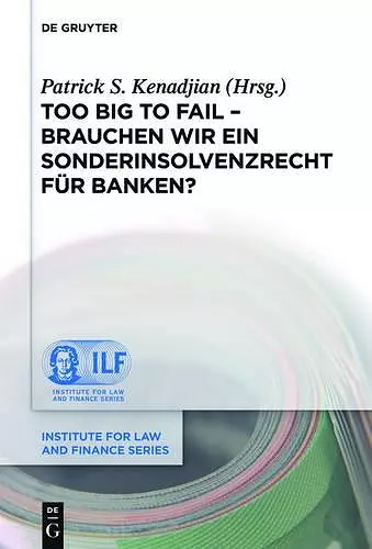 Too Big To Fail - Brauchen wir ein Sonderinsolvenzrecht für Banken? cover