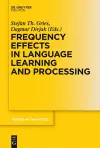 Frequency Effects in Language Learning and Processing cover
