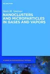 Nanoclusters and Microparticles in Gases and Vapors cover