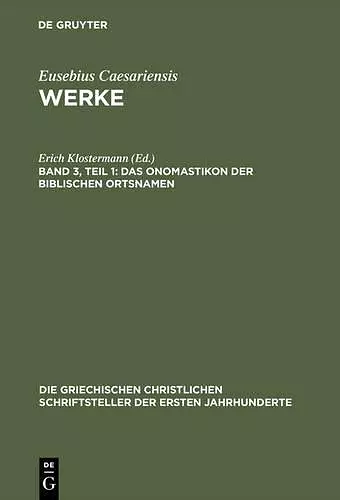 Werke, Band 3, Teil 1, Das Onomastikon der biblischen Ortsnamen cover