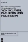 Von Sklaven, Pächtern und Politikern cover