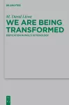 We Are Being Transformed cover