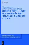 Joseph Roth - Zur Modernität des melancholischen Blicks cover