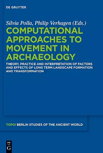 Computational Approaches to the Study of Movement in Archaeology cover