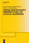 Cross-Disciplinary Perspectives on Lexical Blending cover