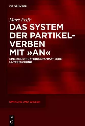Das System Der Partikelverben Mit "An" cover