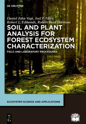 Soil and Plant Analysis for Forest Ecosystem Characterization cover