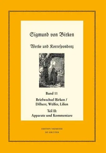 Der Briefwechsel Zwischen Sigmund Von Birken Und Johann Michael Dilherr, Daniel Wülfer Und Caspar Von Lilien cover