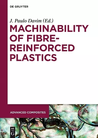 Machinability of Fibre-Reinforced Plastics cover