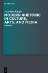 Modern Rhetoric in Culture, Arts, and Media cover