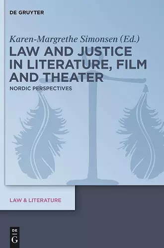 Law and Justice in Literature, Film and Theater cover