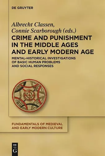 Crime and Punishment in the Middle Ages and Early Modern Age cover