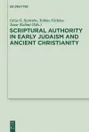 Scriptural Authority in Early Judaism and Ancient Christianity cover