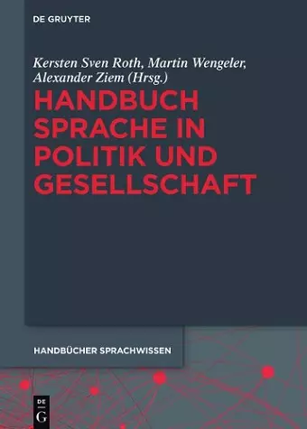 Handbuch Sprache in Politik und Gesellschaft cover