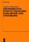 Grundrechtsschutz zwischen Karlsruhe und Straßburg cover