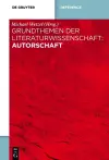 Grundthemen Der Literaturwissenschaft: Autorschaft cover