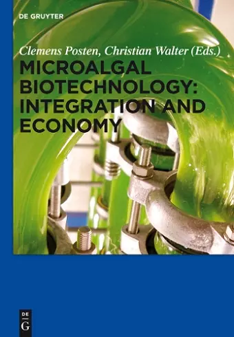 Microalgal Biotechnology: Integration and Economy cover