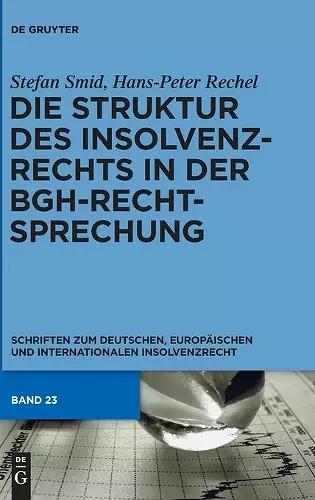 Die Struktur des Insolvenzrechts in der BGH-Rechtsprechung cover