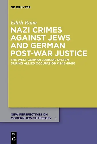 Nazi Crimes against Jews and German Post-War Justice cover