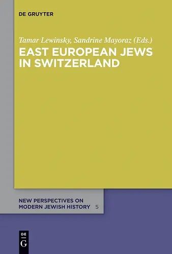 East European Jews in Switzerland cover
