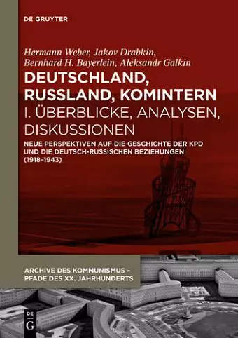 Deutschland, Russland, Komintern, I, Deutschland, Russland, Komintern - Überblicke, Analysen, Diskussionen cover