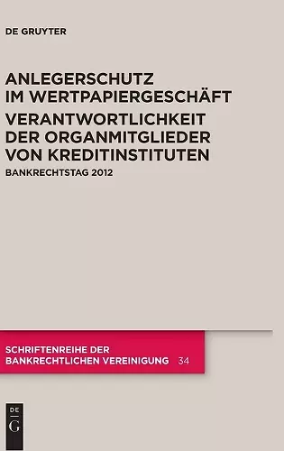 Anlegerschutz im Wertpapiergeschäft. Verantwortlichkeit der Organmitglieder von Kreditinstituten cover