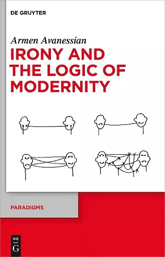 Irony and the Logic of Modernity cover