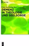 Demenz in Theologie und Seelsorge cover