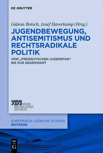 Jugendbewegung, Antisemitismus Und Rechtsradikale Politik cover