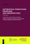 Antibiotika-Forschung: Probleme und Perspektiven cover