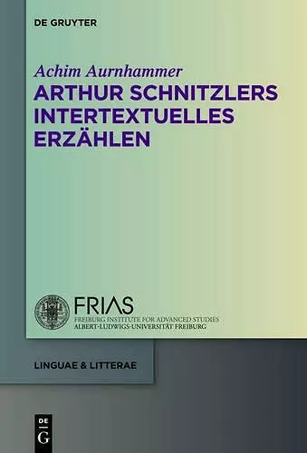 Arthur Schnitzlers Intertextuelles Erzählen cover