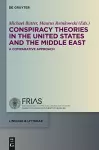 Conspiracy Theories in the United States and the Middle East cover