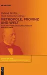 Metropole, Provinz und Welt cover