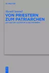 Von Priestern zum Patriarchen cover