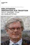 Bibliotheken: Innovation aus Tradition cover