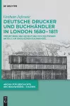 Deutsche Drucker und Buchhändler in London 1680-1811 cover